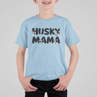 Proud Husky Mama T Shirt For Kid Siberian Husky Mothers Day Gift