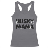 Proud Husky Mama Racerback Tank Top Siberian Husky Mothers Day Gift