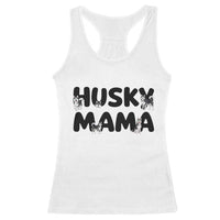 Proud Husky Mama Racerback Tank Top Siberian Husky Mothers Day Gift