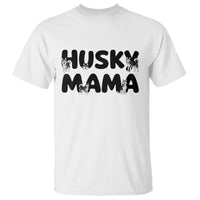 Proud Husky Mama T Shirt Siberian Husky Mothers Day Gift