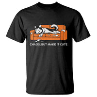 Mischievous Husky Owner Gift T Shirt Chaos But Make It Cute