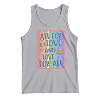 All For Love And Love For All Tank Top Pride Month LGBT Support