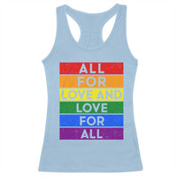 Vintage All For Love And Love For All Racerback Tank Top Pride Month Rainbow Graphic