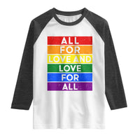Vintage All For Love And Love For All Raglan Shirt Pride Month Rainbow Graphic