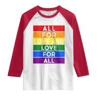 Vintage All For Love And Love For All Raglan Shirt Pride Month Rainbow Graphic