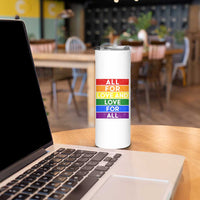 Vintage All For Love And Love For All Skinny Tumbler Pride Month Rainbow Graphic