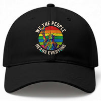 Rainbow Statue Of Liberty LGBTQ Pride Baseball Cap We The People Means Everyone