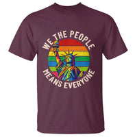 Rainbow Statue Of Liberty LGBTQ Pride T Shirt We The People Means Everyone