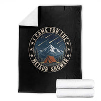 I Came For The Meteor Shower Throw Blanket Funny Astronomy Camping