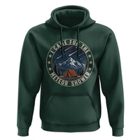 I Came For The Meteor Shower Hoodie Funny Astronomy Camping