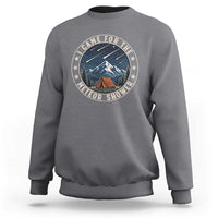 I Came For The Meteor Shower Sweatshirt Funny Astronomy Camping