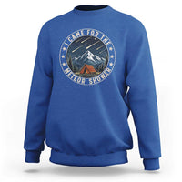 I Came For The Meteor Shower Sweatshirt Funny Astronomy Camping