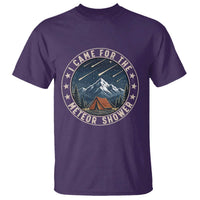 I Came For The Meteor Shower T Shirt Funny Astronomy Camping