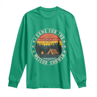 I Came For The Meteor Shower Long Sleeve Shirt Stargazer Camping Gift