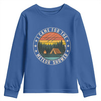 I Came For The Meteor Shower Youth Sweatshirt Stargazer Camping Gift