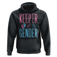Funny Gender Reveal Party Hoodie Keeper Of The Gender