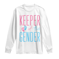 Funny Gender Reveal Party Long Sleeve Shirt Keeper Of The Gender