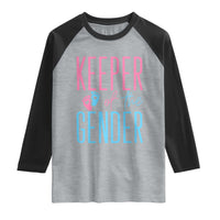 Funny Gender Reveal Party Raglan Shirt Keeper Of The Gender