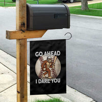 Funny Bigfoot Baseball Catcher Garden Flag Go Ahead I Dare You Gift - Wonder Print Shop