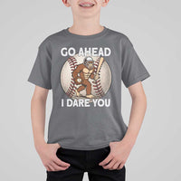 Funny Bigfoot Baseball Catcher T Shirt For Kid Go Ahead I Dare You Gift - Wonder Print Shop