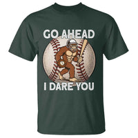 Funny Bigfoot Baseball Catcher T Shirt Go Ahead I Dare You Gift - Wonder Print Shop