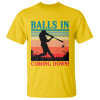 Funny BaseBall Lover T Shirt Balls In Coming Down - Wonder Print Shop