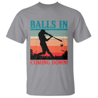 Funny BaseBall Lover T Shirt Balls In Coming Down - Wonder Print Shop