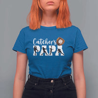 Catchers Papa T Shirt For Women Funny Gift For Catcher Player - Wonder Print Shop