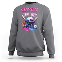 Funny Respect The Drip Baseball Mask Sweatshirt Sports Lover
