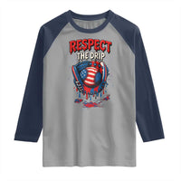 Respect The Drip Raglan Shirt Patriotic Baseball USA Sports Lover - Wonder Print Shop