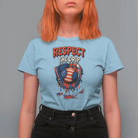 Respect The Drip T Shirt For Women Patriotic Baseball USA Sports Lover - Wonder Print Shop