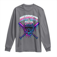 Respect The Drip Long Sleeve Shirt Funny Baseball Catcher Mask Sports Lover - Wonder Print Shop