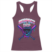 Respect The Drip Racerback Tank Top Funny Baseball Catcher Mask Sports Lover - Wonder Print Shop