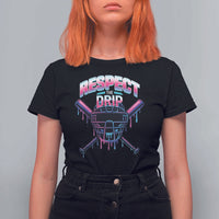 Respect The Drip T Shirt For Women Funny Baseball Catcher Mask Sports Lover - Wonder Print Shop
