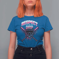 Respect The Drip T Shirt For Women Funny Baseball Catcher Mask Sports Lover - Wonder Print Shop