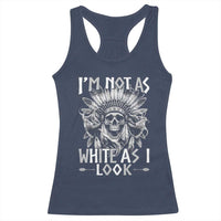 Vintage Native Warrior Skull Racerback Tank Top Im Not As White As I Look