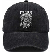 Vintage Native Warrior Skull Washed Cotton Baseball Cap Im Not As White As I Look