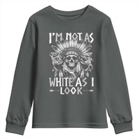 Vintage Native Warrior Skull Youth Sweatshirt Im Not As White As I Look