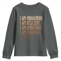 Indigenous Peoples Day Gifts Youth Sweatshirt Resilient Ambitious Powerful Here