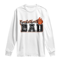 Basketball Dad Long Sleeve Shirt Gift For Sport Lover - Wonder Print Shop