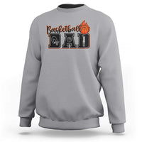 Basketball Dad Sweatshirt Gift For Sport Lover - Wonder Print Shop