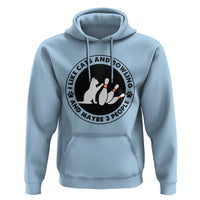 I Like Cats And Bowling And Maybe 3 People Hoodie Funny Cat Lovers - Wonder Print Shop