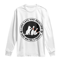 I Like Cats And Bowling And Maybe 3 People Long Sleeve Shirt Funny Cat Lovers - Wonder Print Shop