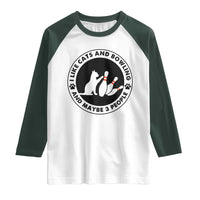 I Like Cats And Bowling And Maybe 3 People Raglan Shirt Funny Cat Lovers - Wonder Print Shop