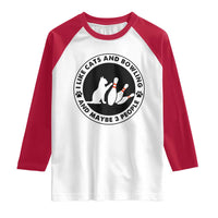 I Like Cats And Bowling And Maybe 3 People Raglan Shirt Funny Cat Lovers - Wonder Print Shop