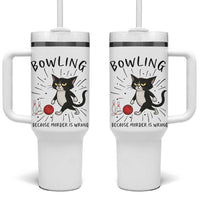 Bowling Because Murder Is Wrong Tumbler With Handle Funny Cat Lovers Gift - Wonder Print Shop