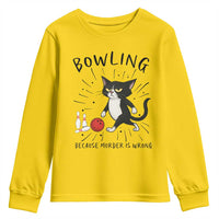 Bowling Because Murder Is Wrong Youth Sweatshirt Funny Cat Lovers Gift - Wonder Print Shop