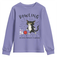 Bowling Because Murder Is Wrong Youth Sweatshirt Funny Cat Lovers Gift - Wonder Print Shop
