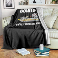 Funny Cat Throw Blanket Bowling Because Murder Is Wrong Gift - Wonder Print Shop