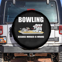 Funny Cat Spare Tire Cover Bowling Because Murder Is Wrong Gift - Wonder Print Shop